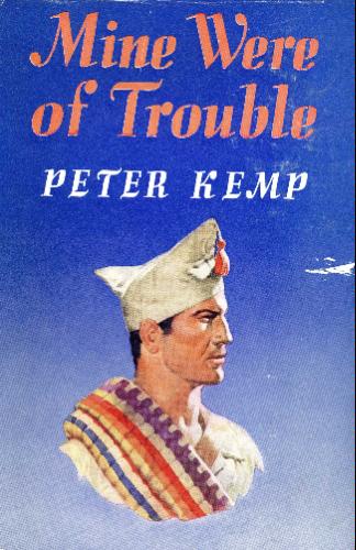 Mine were of trouble peter kemp